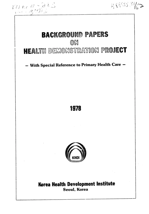 Background papers on health demonstration project : with special reference to primary health care