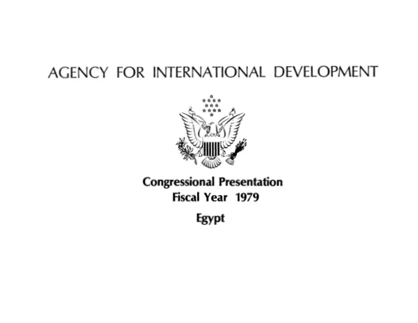 Congressional presentation, fiscal year 1979 : Egypt