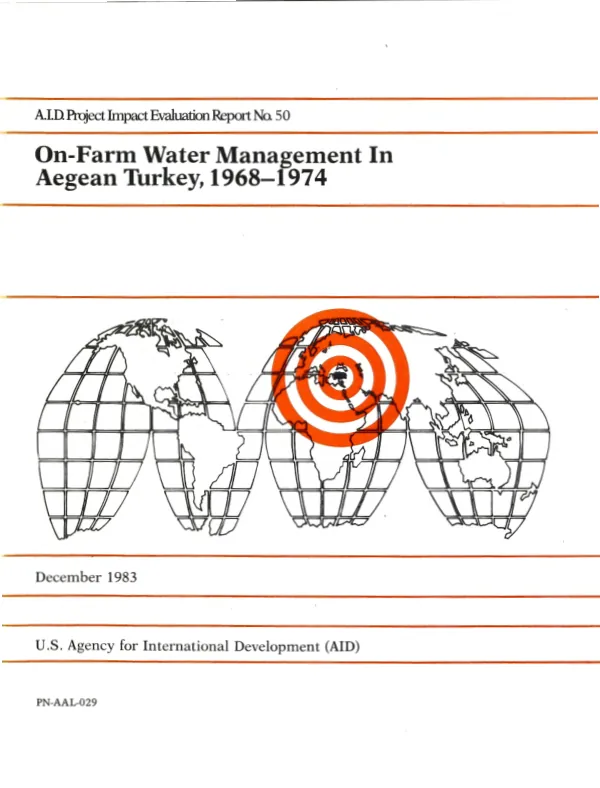 On-farm water management in Aegean Turkey, 1968-1974