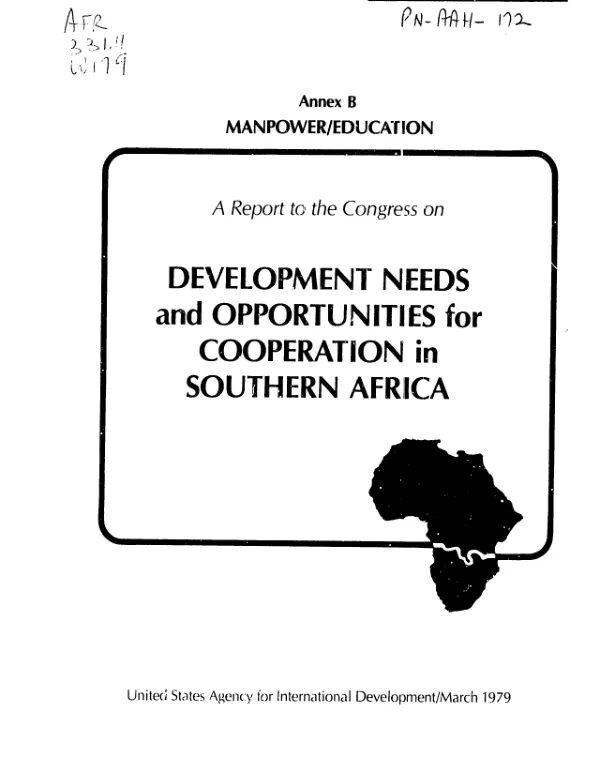 MANPOWER IN SOUTHERN AFRICA; A SUMMARY AND SYNTHESIS OF MANPOWER FINDINGS FROM SADAP SECTOR ANALYSES AND AN ASSESSMENT OF MANPOWER OPPORTUNITIES AND CONSTRAINTS