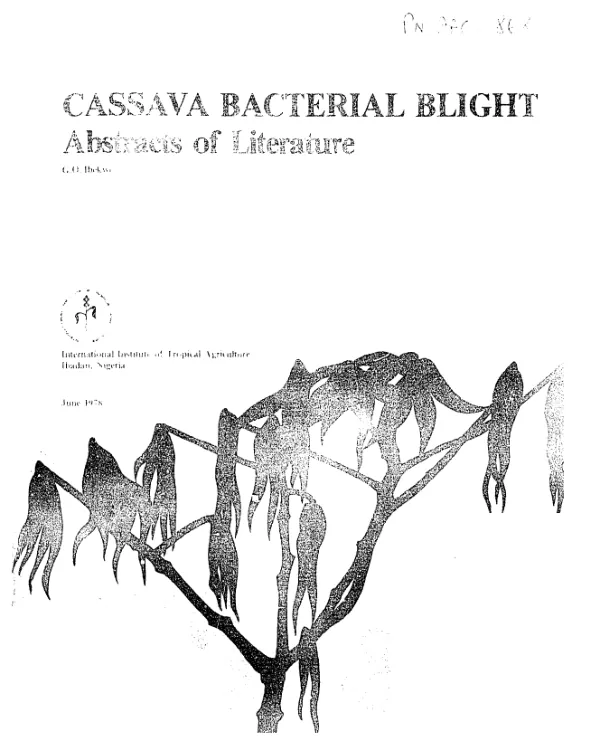 CASSAVA BACTERIAL BLIGHT; ABSTRACTS OF LITERATURE