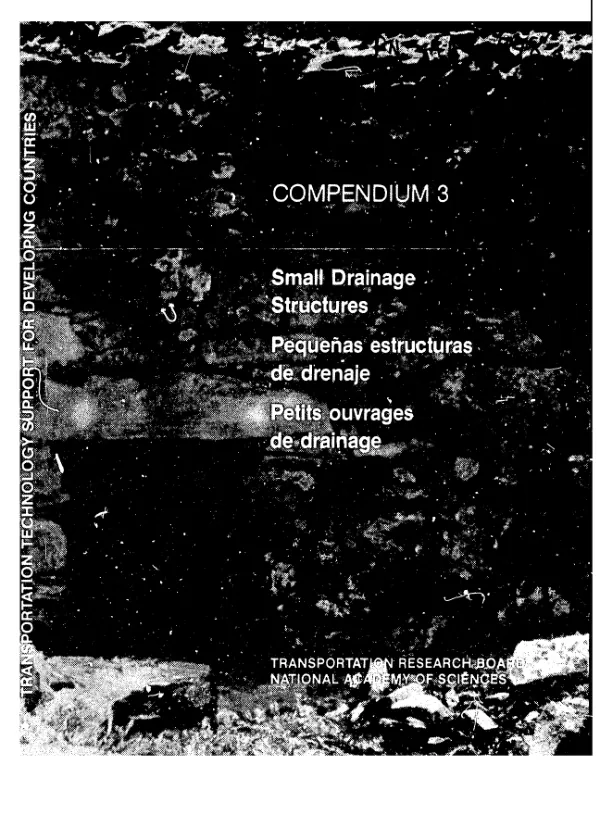 TRANSPORTATION TECHNOLOGY SUPPORT FOR DEVELOPING COUNTRIES. COMPENDIUM 3 : SMALL DRAINAGE STRUCTURES