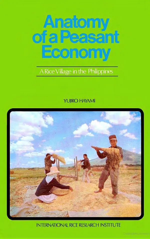 Anatomy of a peasant economy : a rice village in the Philippines