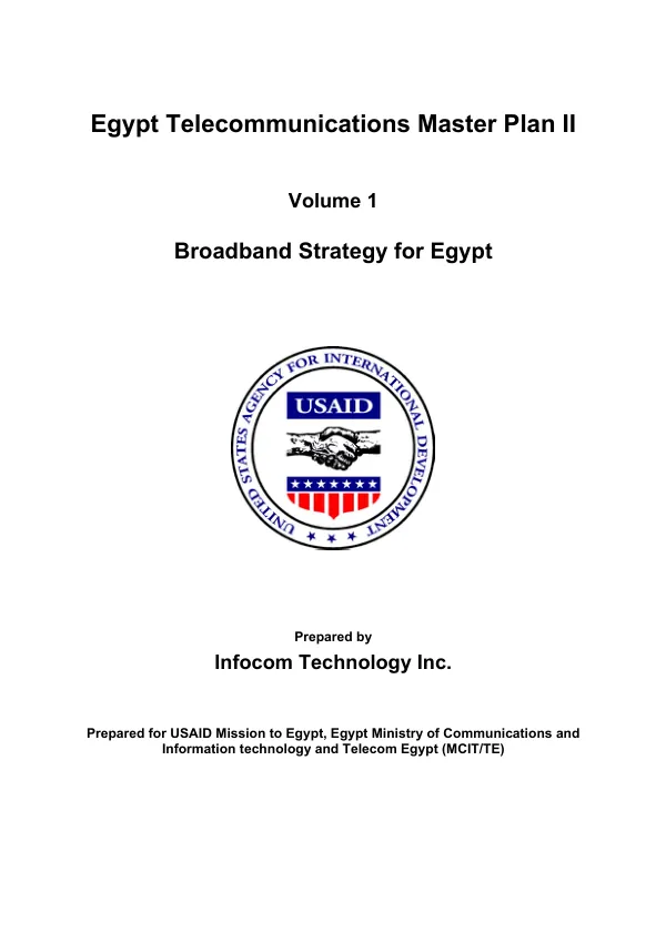 Egypt telecommunications master plan II : volume 1 -- broadband strategy for Egypt