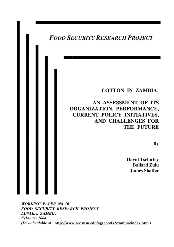 Cotton in Zambia : an assessment of its organization, performance, current policy initiatives, and challenges for the future