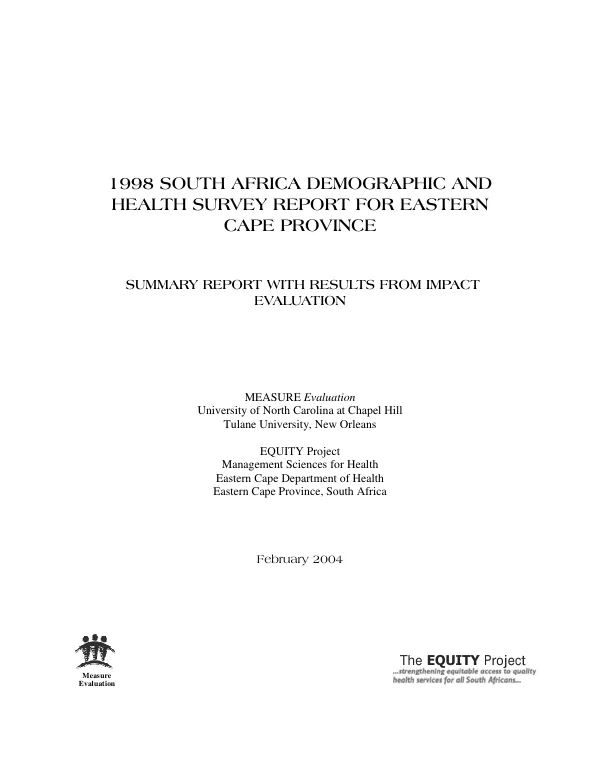 1998 South Africa demographic and health survey report for Eastern Cape Province : summary report with results from impact evaluation