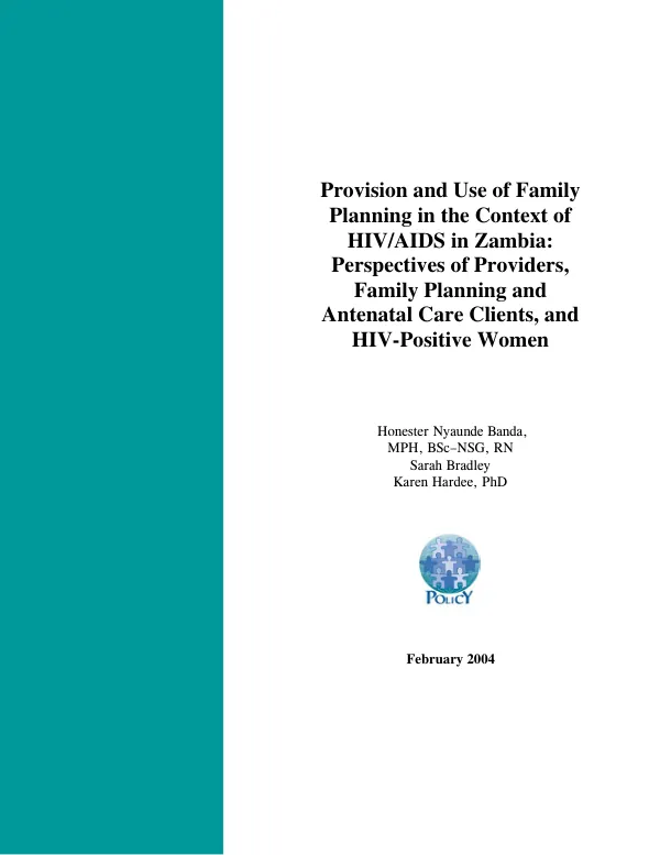 Provision and use of family planning in the context of HIV/AIDS in Zambia : prespectives of providers, family planning and antenatal care clients, and HIV-positive women