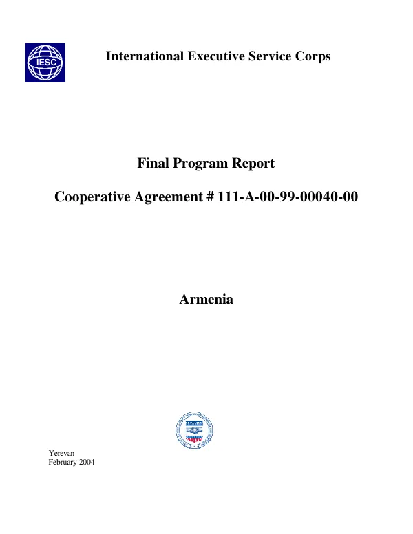 International Executive Service Corps : final program report -- cooperative agreement # 111-A-00-99-00040-00 : Armenia [-- SME (small and medium-sized enterprise) development]