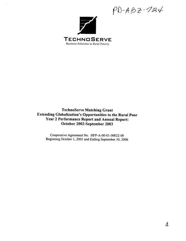 Technoserve matching grant : extending globalization"s opportunities to the rural poor -- year 2 performance report and annual report : October 2002-September 2003