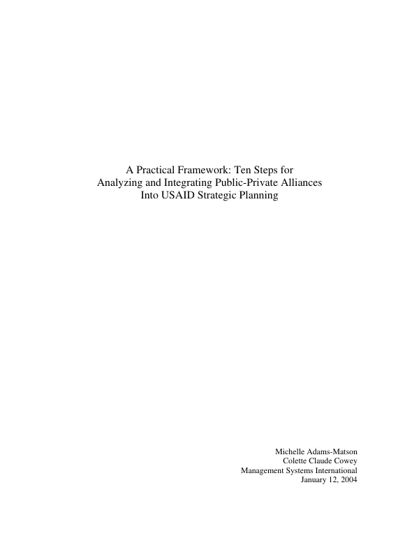A practical framework : ten steps for analyzing and integrating public-private alliances into USAID strategic planning