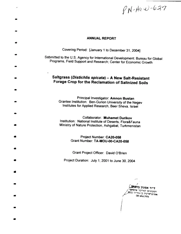 Annual report covering period [January 1 to December 31, 2004] [i.e. January 1 to December 31, 2003] : saltgrass (Distichlis spicata) -- a new salt-resistant forage crop for the reclamation of salinized soils
