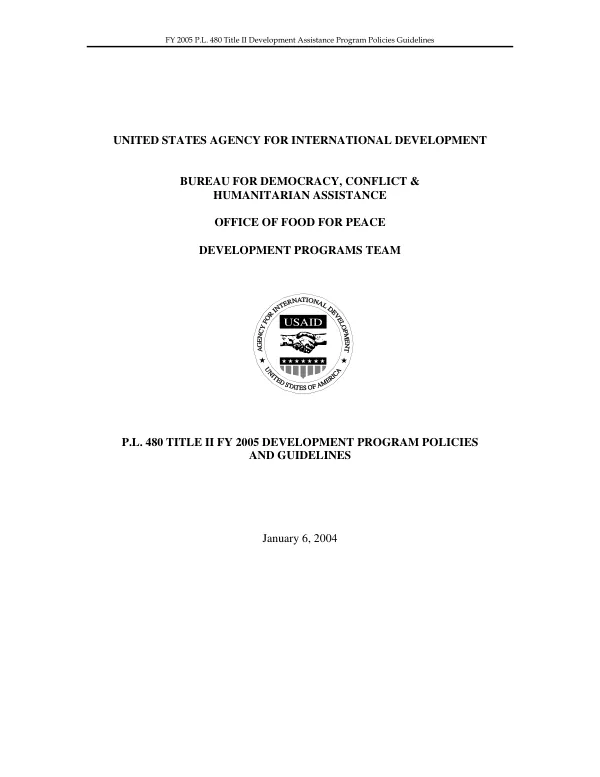 P.L. 480 Title II FY 2005 development program policies and guidelines