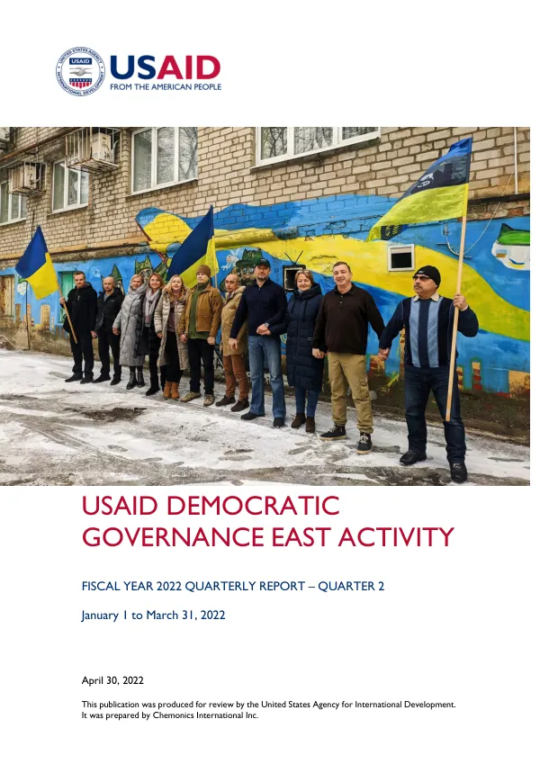 USAID Democratic Governance East Activity Fiscal Year 2022 Quarterly Report – Quarter 2, January 1 to March 31, 2022