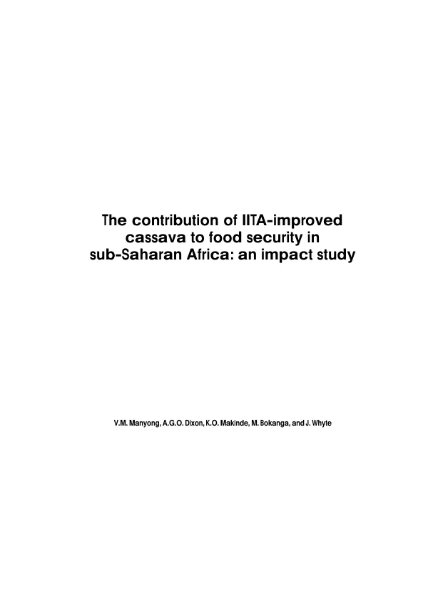The contribution of IITA-improved cassava to food security in sub-Saharan Africa : an impact study