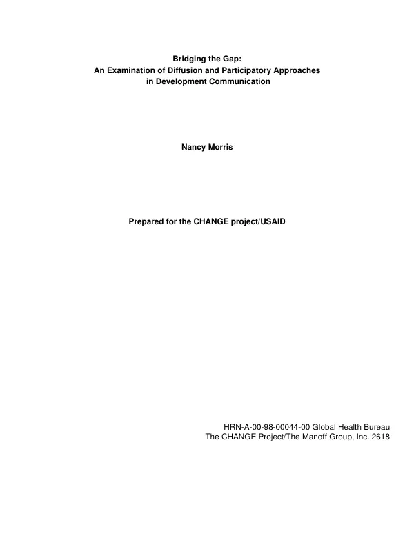 Bridging the gap : an examination of diffusion and participatory approaches in development communication