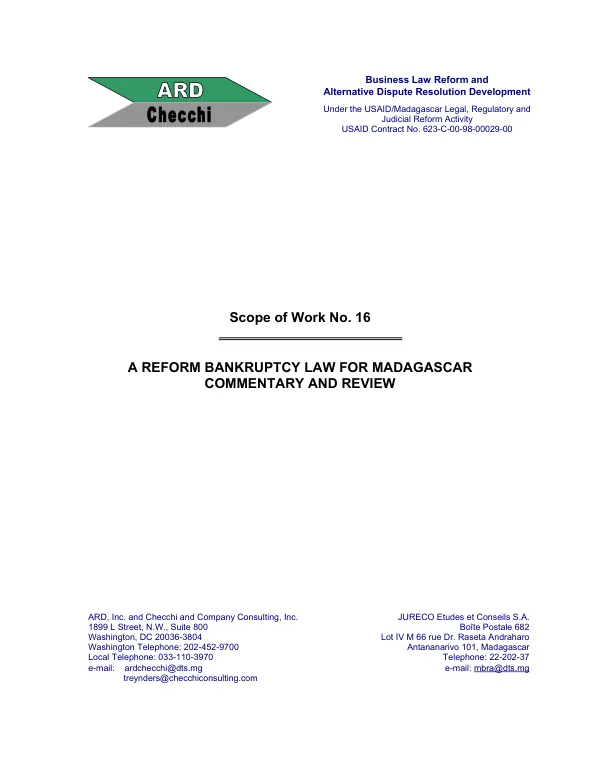 Madagascar participation & poverty (P&P) project : legal, regulatory, judicial reform activity -- commercial law reform and alternative dispute resolution components, scope of work no. 16 : a reform bankruptcy law for Madagascar -- commentary and review