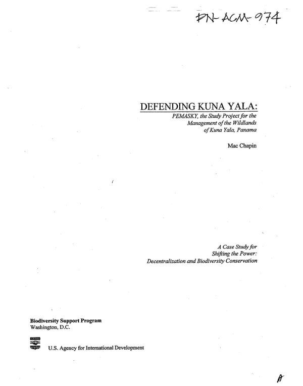 Defending Kuna Yala : PEMASKY, the study project for the management of the wildlands of Kuna Yala, Panama