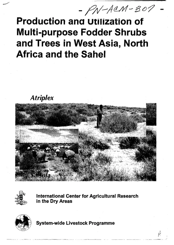 Production and utilization of multi-purpose fodder shrubs and trees in West Asia, North Africa and the Sahel