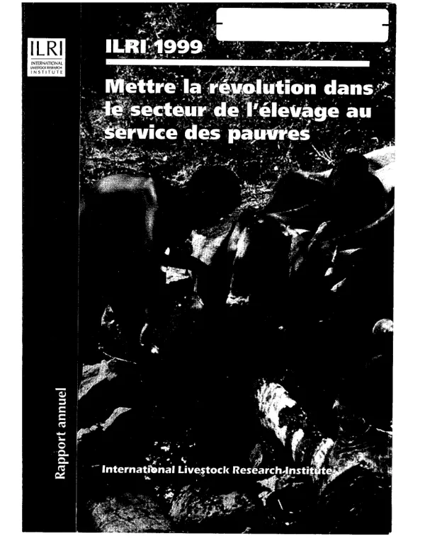 ILRI (International Livestock Research Institute) 1999 [rapport annuel] : mettre la revolution dans le secteur de l"elevage au service des pauvres