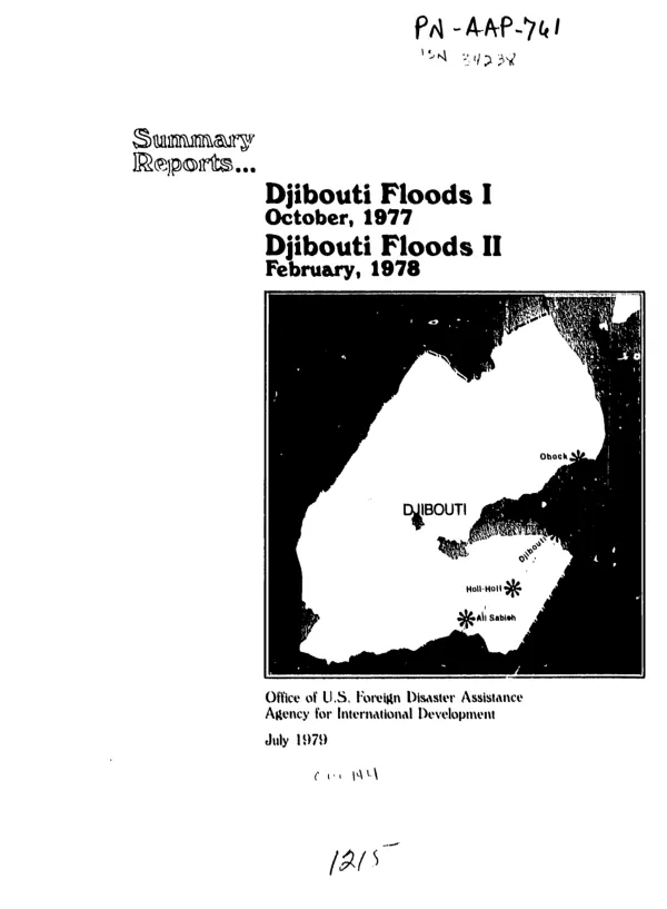 Summary reports ... Djibouti floods I, October, 1977; Djibouti floods II, February, 1978