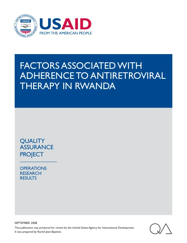Factors associated with adherence to antiretroviral therapy in Rwanda : a multi-site study -- operations research results