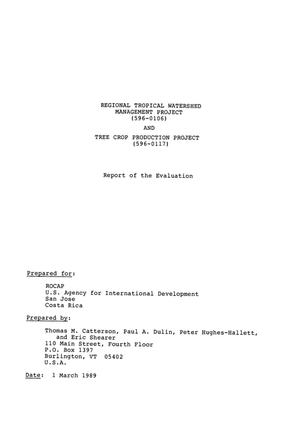 Regional tropical watershed management project (596-0106) and tree crop production project (596-0117) : report of the evaluation