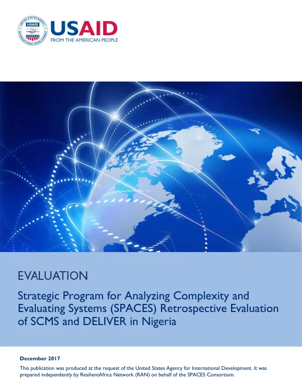 Strategic program for analyzing complexity and evaluating systems (SPACES) retrospective evaluation of SCMS and DELIVER in Nigeria