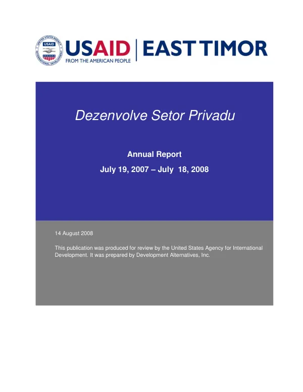 Dezenvolve setor privadu : annual report -- July 19, 2007-July 18, 2008