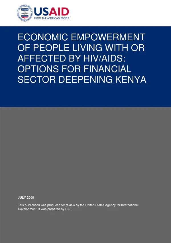 Economic empowerment of people living with or affected by HIV/AIDS : options for financial sector deepening Kenya