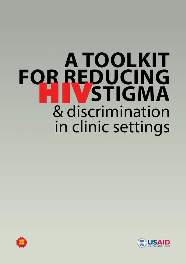 A toolkit for reducing HIV stigma & discrimation in clinic settings