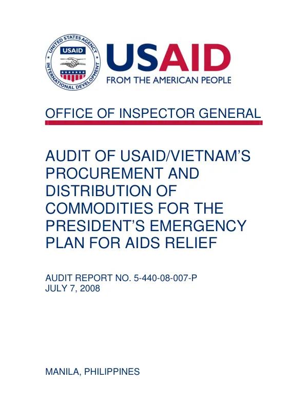 Audit of USAID/Vietnam"s procurement and distribution of commodities for the President"s emergency plan for AIDS relief