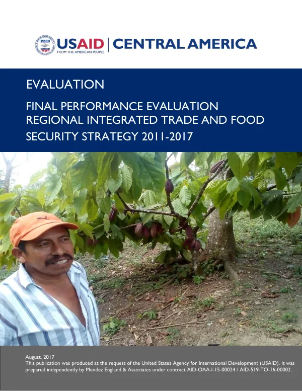 Regional integrated trade and food security 2011-2017 : final performance evaluation : final report