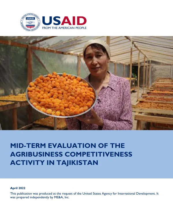 MID-TERM EVALUATION OF THE AGRIBUSINESS COMPETITIVENESS ACTIVITY IN TAJIKISTAN