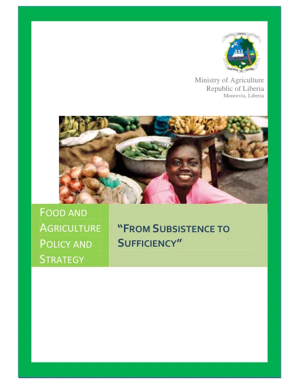 Food and agriculture policy and strategy : "from subsistence to sufficiency"