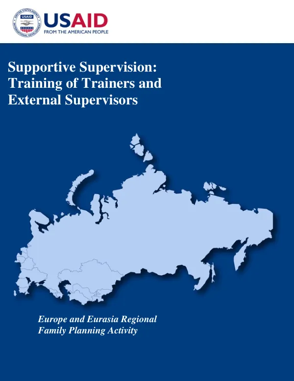 Supportive supervision : training of trainers and exernal supervisors (facilitator"s guide)