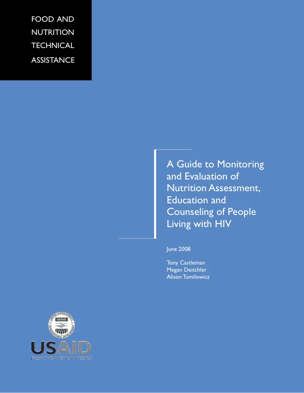 A guide to monitoring and evaluation of nutrition assessment, education and counseling of people living with HIV