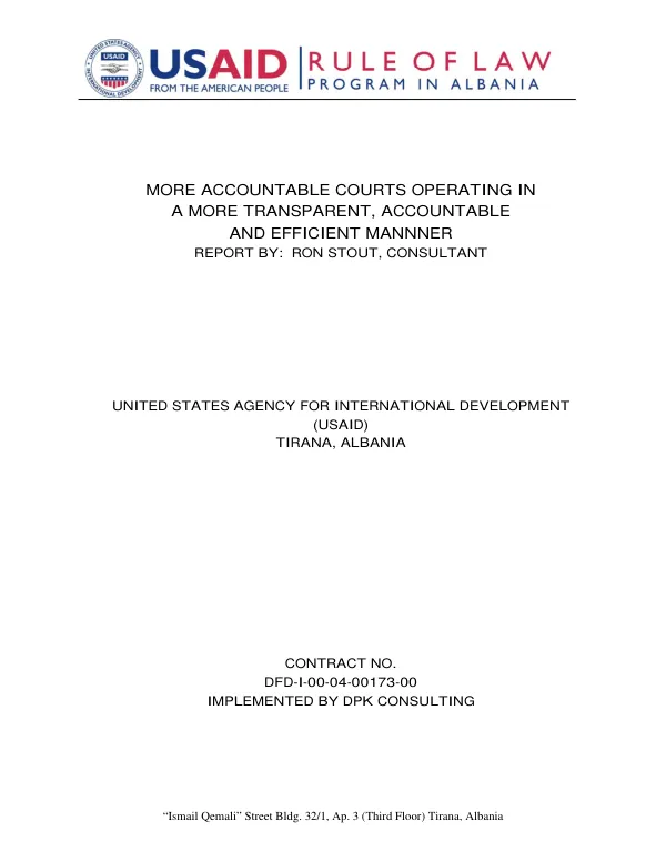 More accountable courts operating in a more transparent, accountable and efficient manner