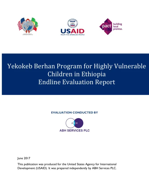 Yekokeb berhan program for highly vulnerable children in Ethiopia endline evaluation report