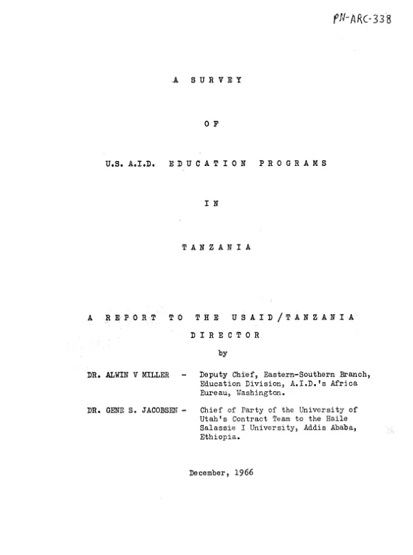 A survey of U.S. A.I.D. education programs in Tanzania : a report to the USAID/Tanzania director