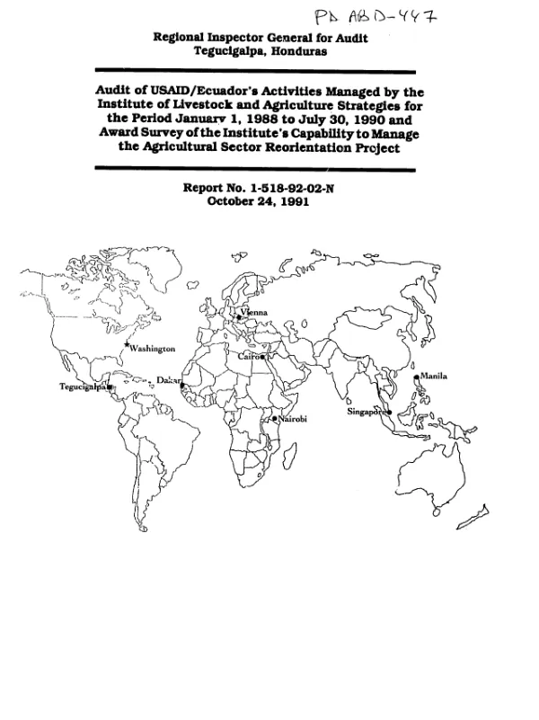 Audit of USAID/Ecuador"s activities managed by the Institute of Livestock and Agriculture Strategies for the period January 1, 1988 to July 30, 1990 and award survey of the Institute"s capability to manage the agricultural sector reorientation project