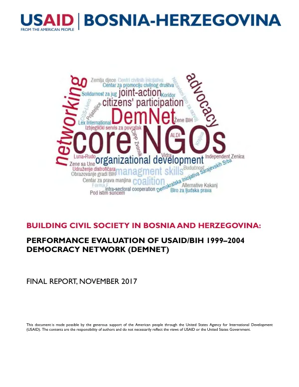 Building civil society in Bosnia and Herzegovina : performance evaluation of USAID/BiH 1999–2004 democracy network (DemNet)