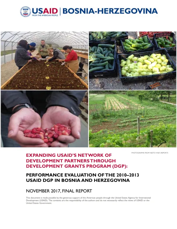 Expanding USAID's network of development partners through development grants program (DGP) : performance evaluation of the 2010–2013 USAID DGP in Bosnia and Herzegovina