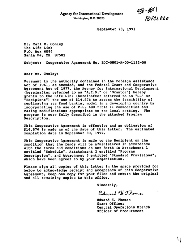 AID cooperative agreement no. PDC-0801-A-00-1122-00 with The Life Link to assess the feasibility of replicating its food banking model in a developing country by incorporating the use of PL 480 Title II commodities