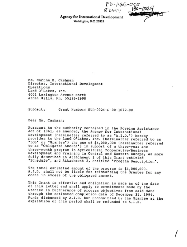 AID grant no. EUR-0024-G-00-1072-00 to Land O" Lakes, Inc. in support of a three - year and three-month program in agricultural cooperative/business development and training in Central and Eastern Europe