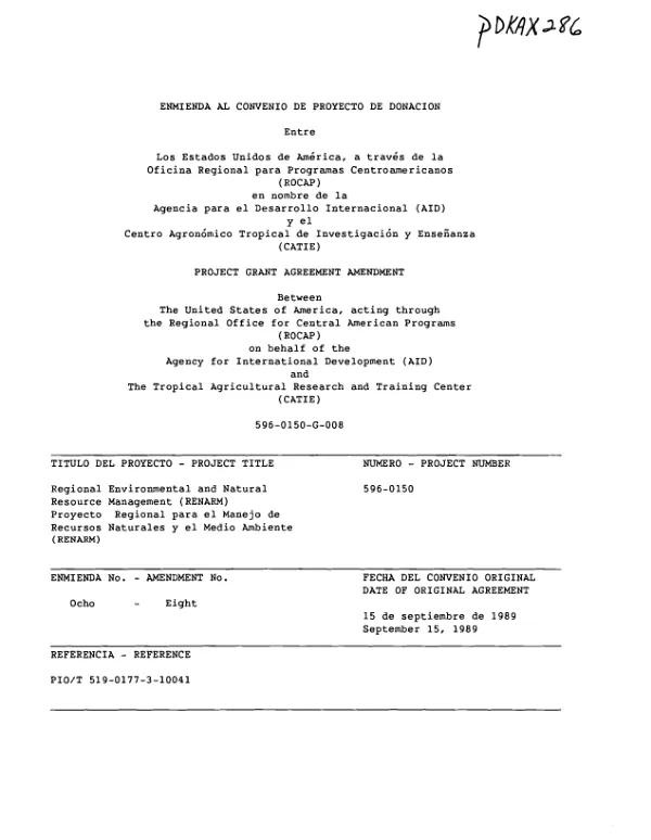Project grant agreement amendment [no. 8] between the United States of America, acting through the Regional office for Central American Programs (ROCAP) on behalf of the Agency for International Development (AID) and the Tropical Agricultural research and Training Center (CATIE)