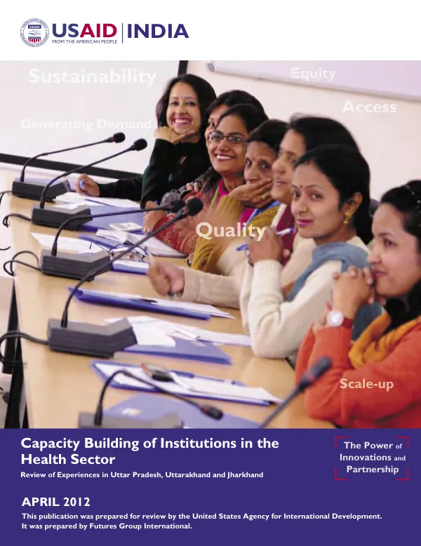 Capacity building of institutions in the health sector : review of experiences in Uttar Pradesh, Uttarakhand and Jharkhand