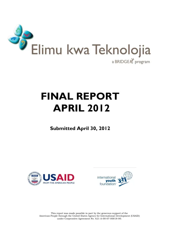 Elimu kwa Taknolojia : a Bridgeit program -- final report, April 2012