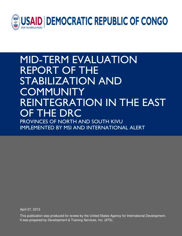 Mid-term evaluation report of the stabilization and community reintegration in the east of the DRC, Provinces of North and South Kivu, implemented by MSI and International Alert