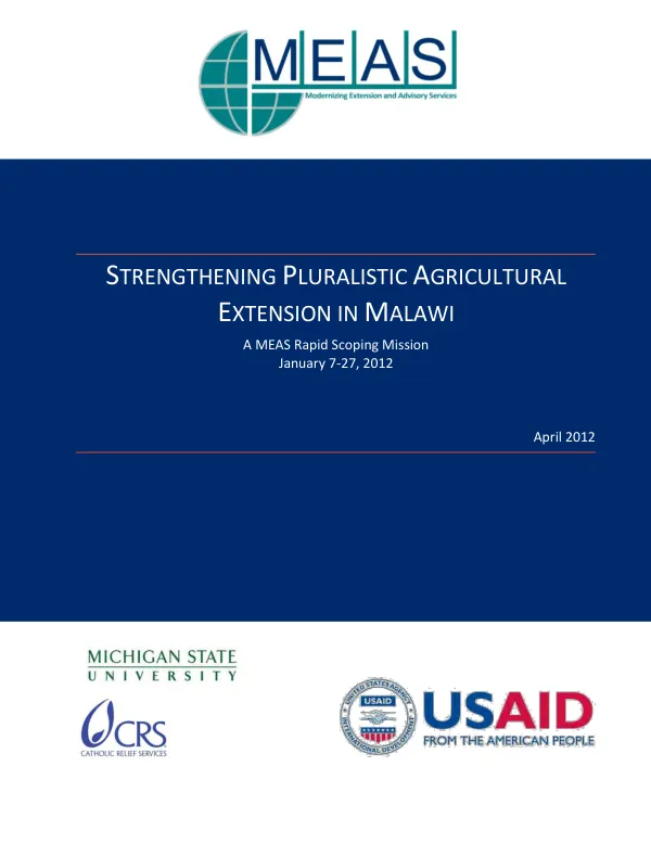 Strengthening pluralistic agricultural extension in Malawi : report on the MEAS rapid scoping mission carried out January 7-27, 2012