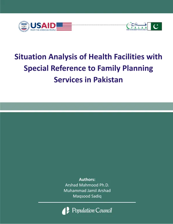 Situation analysis of health facilities with special reference to family planning services in Pakistan